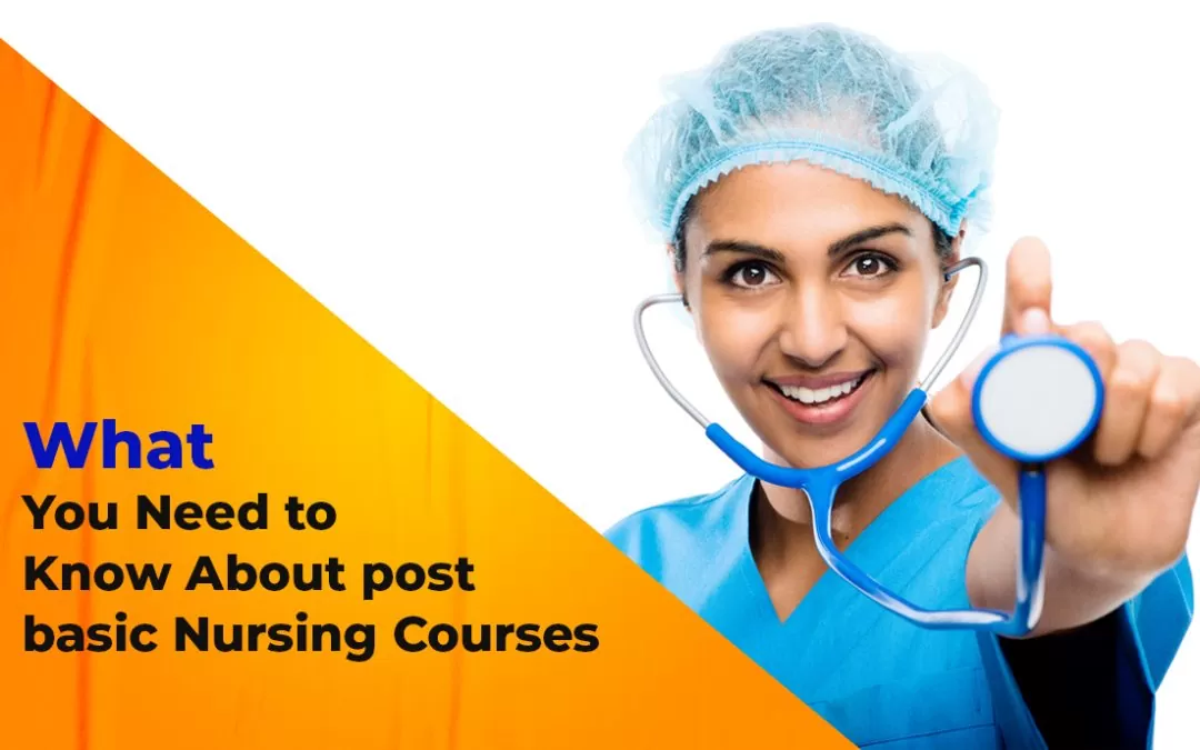 What You Need to Know About Post Basic Nursing Courses